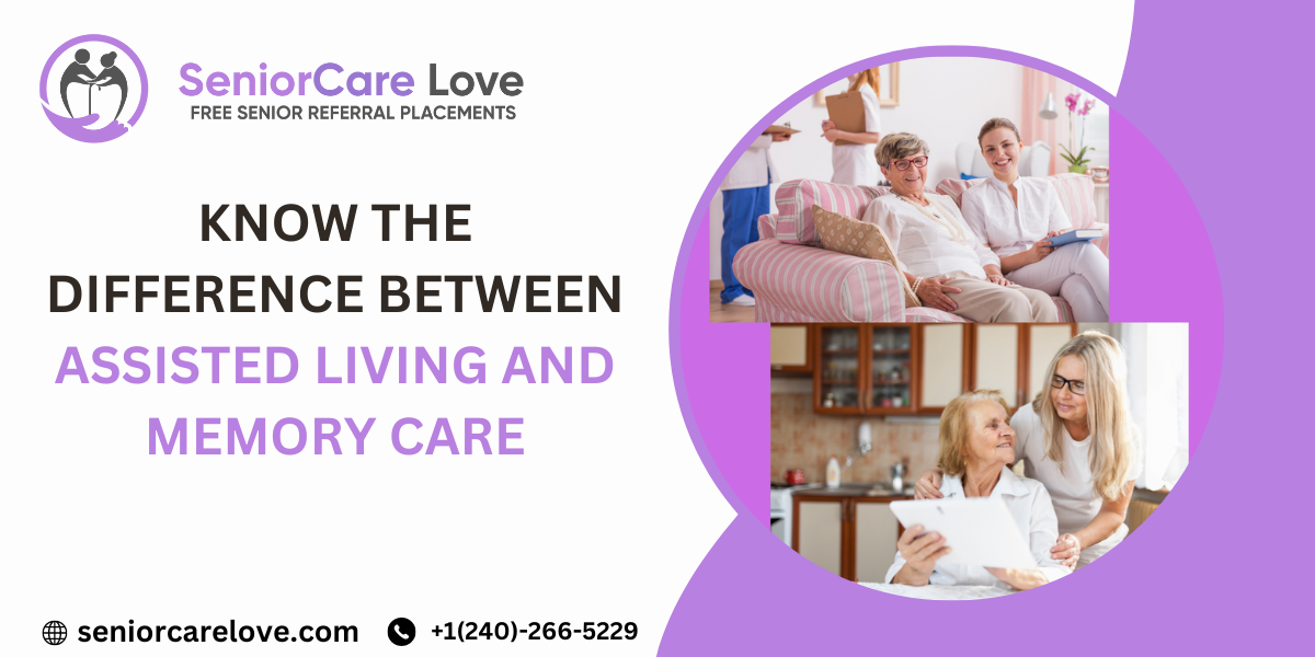 Know The Difference Between Assisted Living and Memory Care