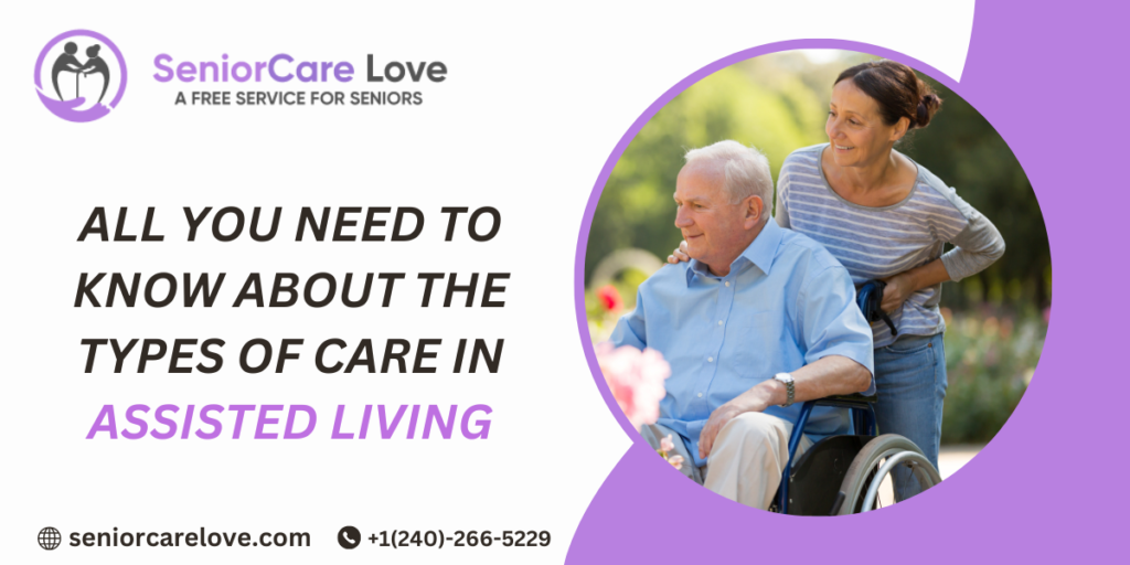 All You Need To Know About The Types of Care In Assisted Living