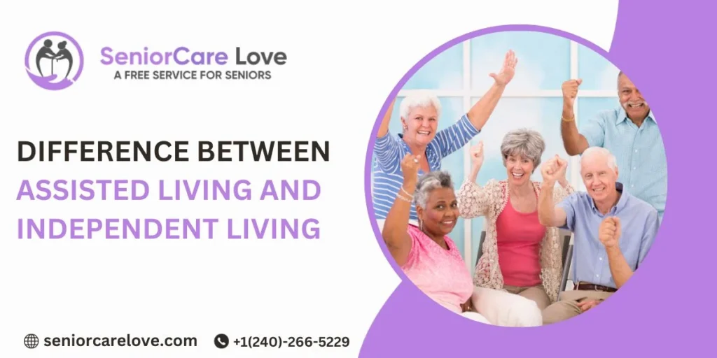 Assisted Living and Independent Living