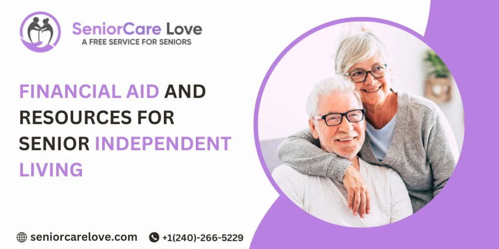 Financial Aid and Resources for Senior Independent Living